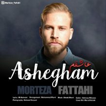 Morteza Fattahi – Ashegham