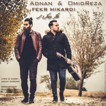 Adnan – Fekr Mikardi (Ft Omid Reza)