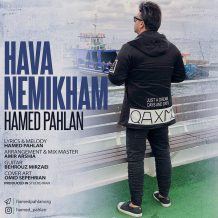 Hamed Pahlan – Hava Nemikham