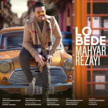 Mahyar Rezayi – Lo Bedeh