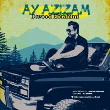 Davood Ebrahimi – Ay Azizam