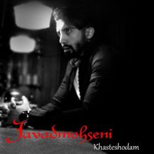 Javad Mohseni – Khaste Shodam