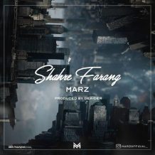 Marz – Shahre Farang