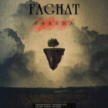 Farsha – Faghat
