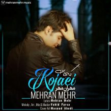 Mehran Mehr – Kojaei