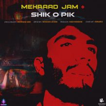 Mehraad Jam – ShikoPik
