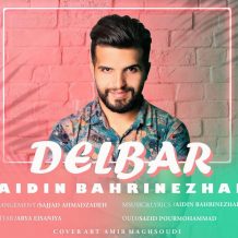 Aidin Bahrinezhad – Delbar