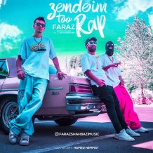 Faraz – Zendeim Too Rap