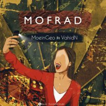 MoeinGeo – Mofrad (Ft VahidN)
