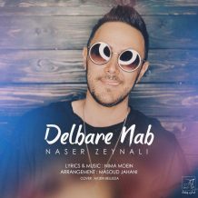 Naser Zeynali – Delbare Nab