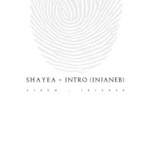 Shayea – Intro (Injaneb)