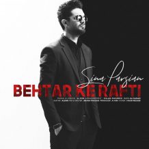 Sina Parsian – Behtar Ke Rafti