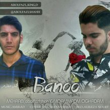 Mehrab – Banoo 2 (Ft Abolfazl Shah And Mohammad Moghadam)