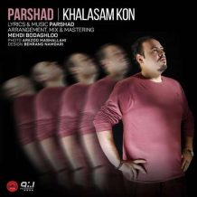 Parshad – Khalasam Kon