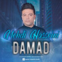 دانلود آهنگ جدید مهدی حسینی به نام داماد