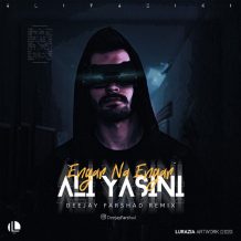دانلود آهنگ جدید علی یاسینی به نام انگار نه انگار (دیجی فرشاد ریمیکس)