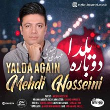 دانلود آهنگ جدید مهدی حسینی به نام دوباره یلدا